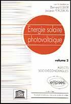 Couverture du livre « Energie solaire photovoltaique - vol. 2, aspects socio-economiques » de Equer/Percebois aux éditions Ellipses