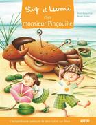 Couverture du livre « Stig et Lumi chez monsieur Pinçouille » de Anne Ducourtial et Bruno Robert aux éditions Philippe Auzou