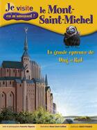 Couverture du livre « Je visite en m'amusant ; le Mont Saint-Michel » de Francette Vigneron aux éditions Ouest France