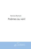 Couverture du livre « Poèmes au vent » de Romain-R aux éditions Le Manuscrit