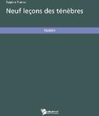 Couverture du livre « Neuf leçons des ténèbres » de Franco Eug Ne aux éditions Publibook