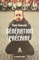 Couverture du livre « Generation precaire » de Mabrouki Abdel aux éditions Cherche Midi