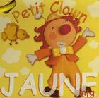Couverture du livre « Coffret petit clown jaune » de Anael Dena aux éditions Mfg Education