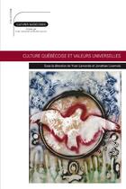 Couverture du livre « Culture québécoise et valeurs universelles » de Yvan Lamonde aux éditions Presses De L'universite De Laval