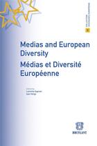 Couverture du livre « Médias et diversité européenne / media and european diversity » de Luminita Soproni et Ioan Horga aux éditions Bruylant