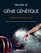 Couverture du livre « PRINCIPES DE GENIE GENETIQUE » de Richard Twyman et Bob Old et Sandy Primrose aux éditions De Boeck Superieur