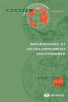 Couverture du livre « Mondes en developpement 2015/4 - 172 - migrations et developpement soutenable » de  aux éditions De Boeck Superieur