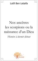 Couverture du livre « Nos ancêtres les scorpions » de Isabelle Lancelin aux éditions Edilivre