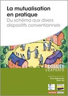 Couverture du livre « La mutualisation en pratique ; du schéma aux divers dispositifs conventionnels » de Pierre-Stephane Rey et Simon Rey aux éditions Territorial