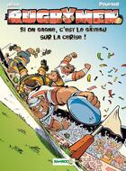 Couverture du livre « Les rugbymen t.9 : si on gagne, c'est le gâteau sur la cerise ! » de Beka et Poupard aux éditions Bamboo