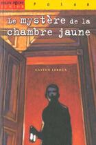 Couverture du livre « Le mystère de la chambre jaune » de Gaston Leroux aux éditions Milan