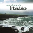 Couverture du livre « Une rhapsodie irlandaise » de Mordelet/ Nagels/Rio aux éditions Hoebeke