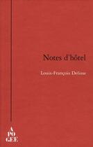 Couverture du livre « Notes d'hôtel » de Louis-Francois Delisse aux éditions Apogee