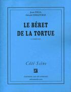 Couverture du livre « Le beret de la tortue » de Dell/Sibleyras aux éditions Art Et Comedie