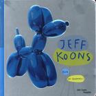 Couverture du livre « Jeff Koons pour les enfants ! » de Anne Weiss aux éditions Centre Pompidou