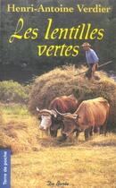 Couverture du livre « Les lentilles vertes » de Henri-Antoine Verdier aux éditions De Boree