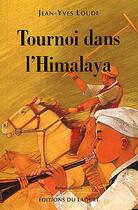Couverture du livre « Tournoi dans l'Himalaya » de Loude aux éditions Laquet