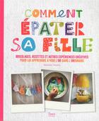 Couverture du livre « Comment épater sa fille » de Raphaele Vidaling aux éditions Tana