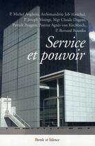 Couverture du livre « Service et pouvoir » de  aux éditions Parole Et Silence