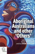 Couverture du livre « Aboriginal australians and other 0thers » de Les Indes Savantes aux éditions Les Indes Savantes