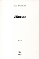 Couverture du livre « L'excuse » de Julie Wolkenstein aux éditions P.o.l