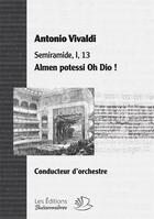 Couverture du livre « Partition aria : almen potessi oh dio ! opera semiramide d'Antonio Vivaldi ; matériel d'orchestre » de Antonio Vivaldi aux éditions Buissonnieres