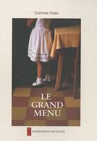 Couverture du livre « Le grand menu » de Corinne Hoex aux éditions Impressions Nouvelles