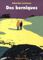 Couverture du livre « Des berniques » de Sebastien Lumineau aux éditions Cornelius