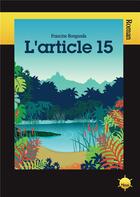 Couverture du livre « L'article 15 » de Francine Bongonda aux éditions Books On Demand