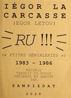 Couverture du livre « Ru !!! » de Egor Letov aux éditions Sampizdat