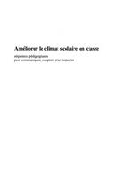 Couverture du livre « Améliorer le climat scolaire en classe » de Messaoudi Ahmed aux éditions Thebookedition.com