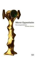 Couverture du livre « Meret Oppenheim » de Simon Baur aux éditions Hatje Cantz