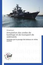 Couverture du livre « Simulation des ondes de batillage et de transport de sédiments » de Shengcheng Ji aux éditions Presses Academiques Francophones