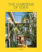 Couverture du livre « The gardens of Eden ; new residential garden concepts and architecture for a greener planet » de Abbye Churchill aux éditions Dgv