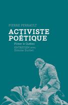 Couverture du livre « Pierre Perrault, un homme debout » de Pierre Perrault et Simone Suchet aux éditions Capricci