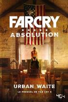 Couverture du livre « Far cry ; absolution ; le prequel de far cry 5 » de Urban Waite aux éditions 404 Editions