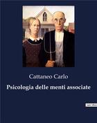 Couverture du livre « Psicologia delle menti associate » de Cattaneo Carlo aux éditions Shs Editions