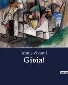 Couverture du livre « Gioia! » de Vivanti Annie aux éditions Culturea