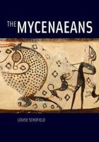 Couverture du livre « The mycenaeans » de Schofield Louise aux éditions British Museum