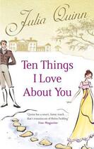 Couverture du livre « Ten Things I Love About You » de Julia Quinn aux éditions Epagine