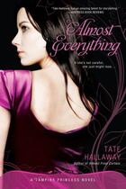 Couverture du livre « Almost Everything » de Hallaway Tate aux éditions Penguin Group Us