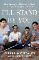 Couverture du livre « I'll Stand by You » de Montanti Elissa aux éditions Penguin Group Us