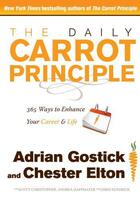Couverture du livre « The Daily Carrot Principle » de Elton Chester aux éditions Free Press