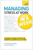 Couverture du livre « Managing Stress at Work in a Week: Teach Yourself eBook ePub » de Evans-Hough Stephen aux éditions Hodder And Stoughton Digital