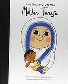 Couverture du livre « Little people big dreams mother teresa » de Sanchez Vegara Isabe aux éditions Frances Lincoln