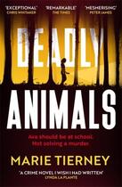 Couverture du livre « DEADLY ANIMALS » de Marie Tierney aux éditions Bonnier Books