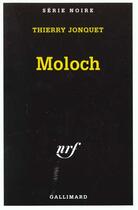 Couverture du livre « Moloch » de Thierry Jonquet aux éditions Gallimard