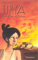 Couverture du livre « Tirya t.7 ; le triomphe des lionnes » de Alain Surget aux éditions Flammarion
