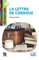Couverture du livre « FLE ; la lettre de Cordoue ; A2.1 (2e édition) » de Thierry Gallier et Collectif aux éditions Cle International