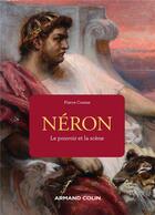 Couverture du livre « Néron : la mémoire maudite » de Pierre Cosme aux éditions Armand Colin